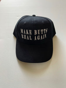 Make Butts Real Again