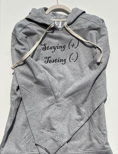 Staying Positive Hoodie