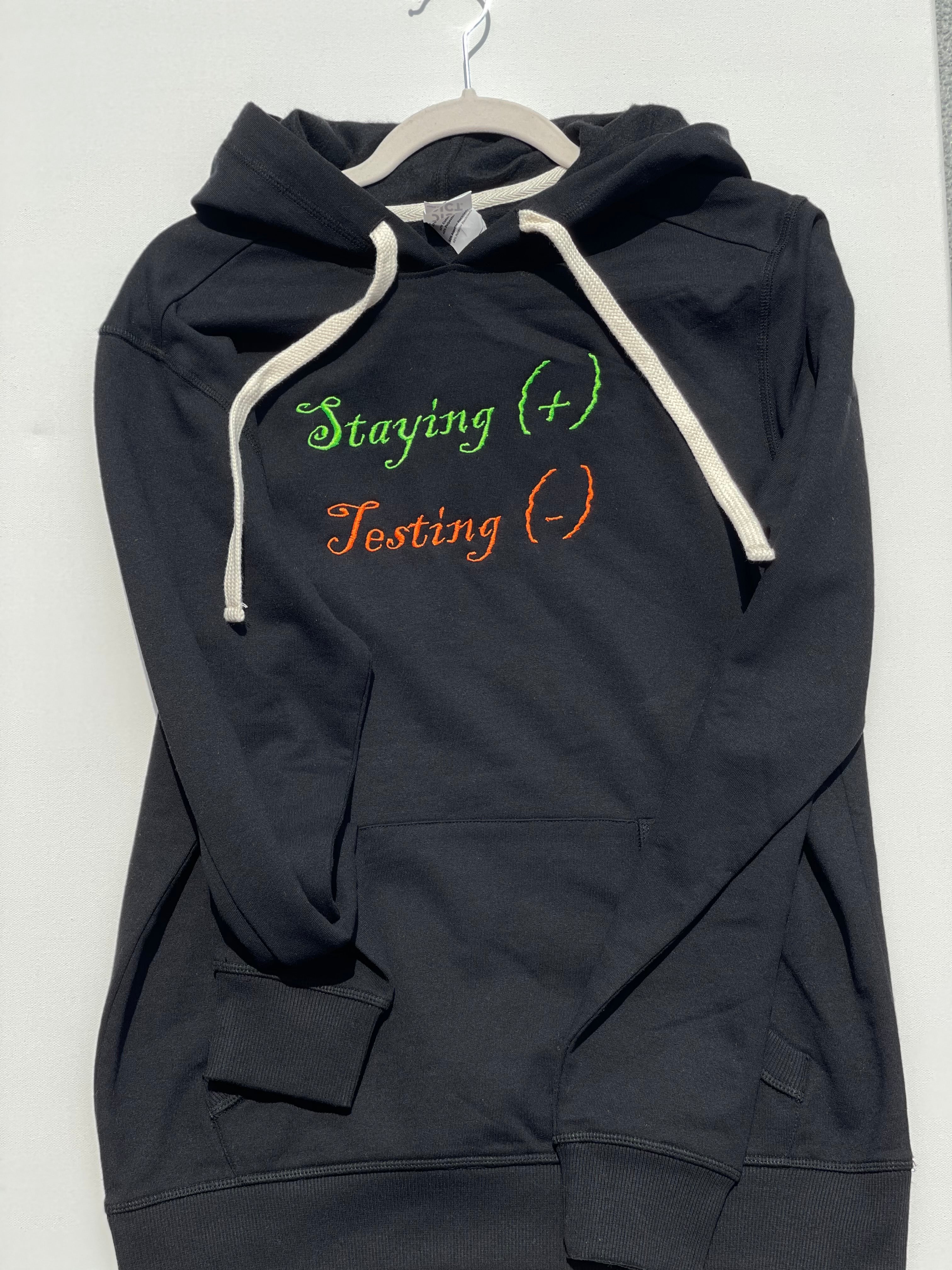 Staying Positive Hoodie